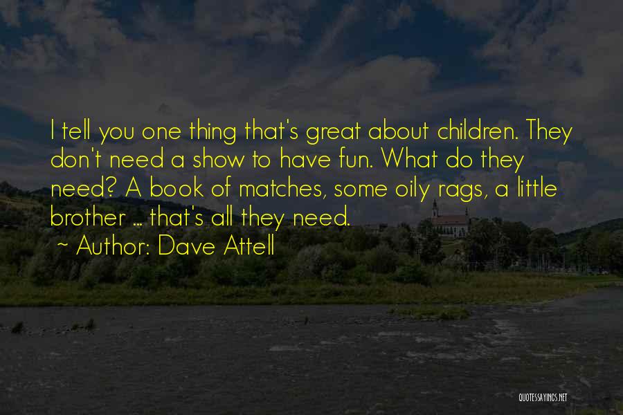 Show Don Tell Quotes By Dave Attell