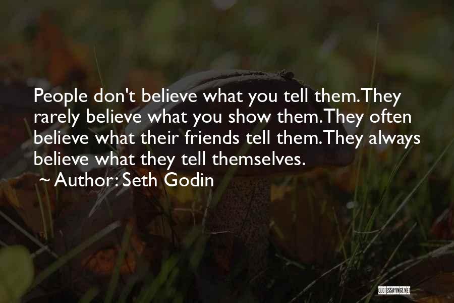 Show Don Tell Quotes By Seth Godin