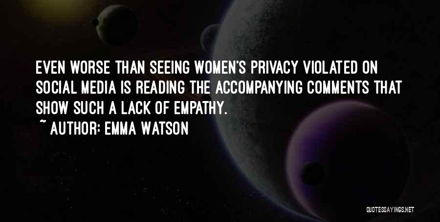 Show Empathy Quotes By Emma Watson