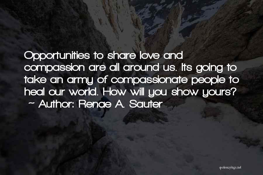 Show Empathy Quotes By Renae A. Sauter