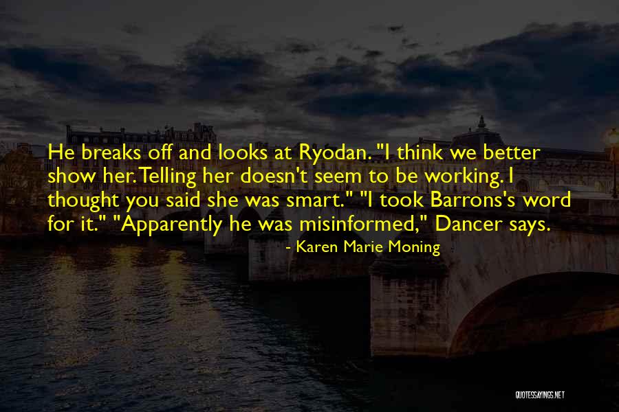 Show Her Off Quotes By Karen Marie Moning Show Her Off Quotes By Karen Marie Moning