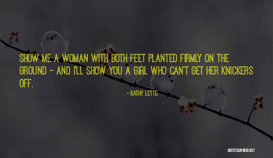 Show Her Off Quotes By Kathy Lette Show Her Off Quotes By Kathy Lette