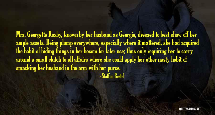 Show Her Off Quotes By Staffan Bertel Show Her Off Quotes By Staffan Bertel