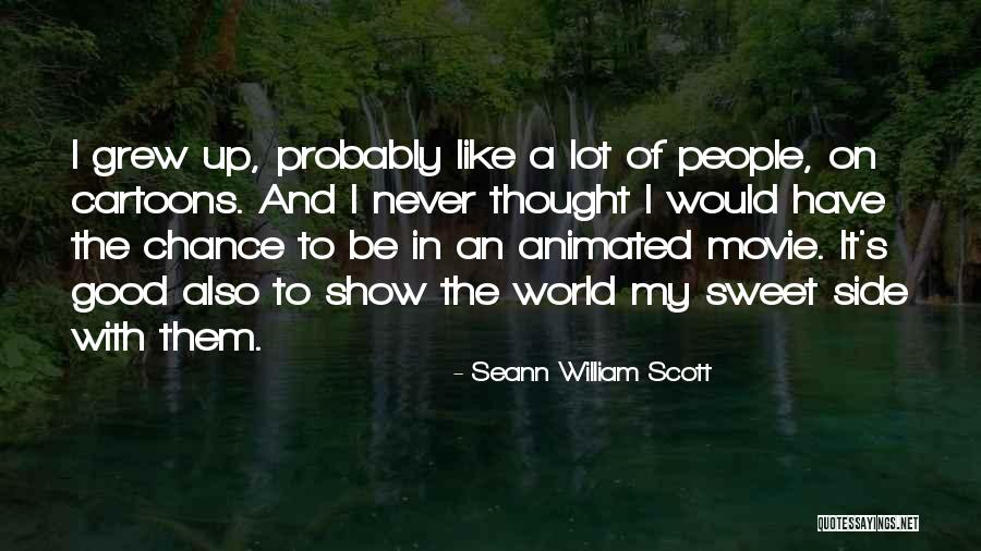 Show Her Off To The World Quotes By Seann William Scott