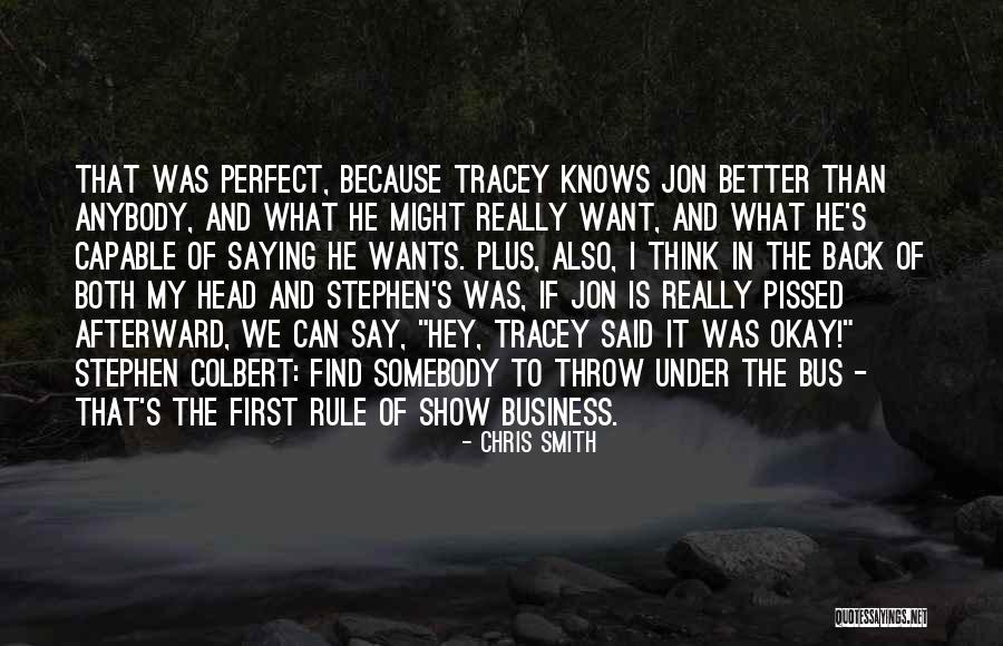 Show Hey Hey Quotes By Chris Smith Show Hey Hey Quotes By Chris Smith