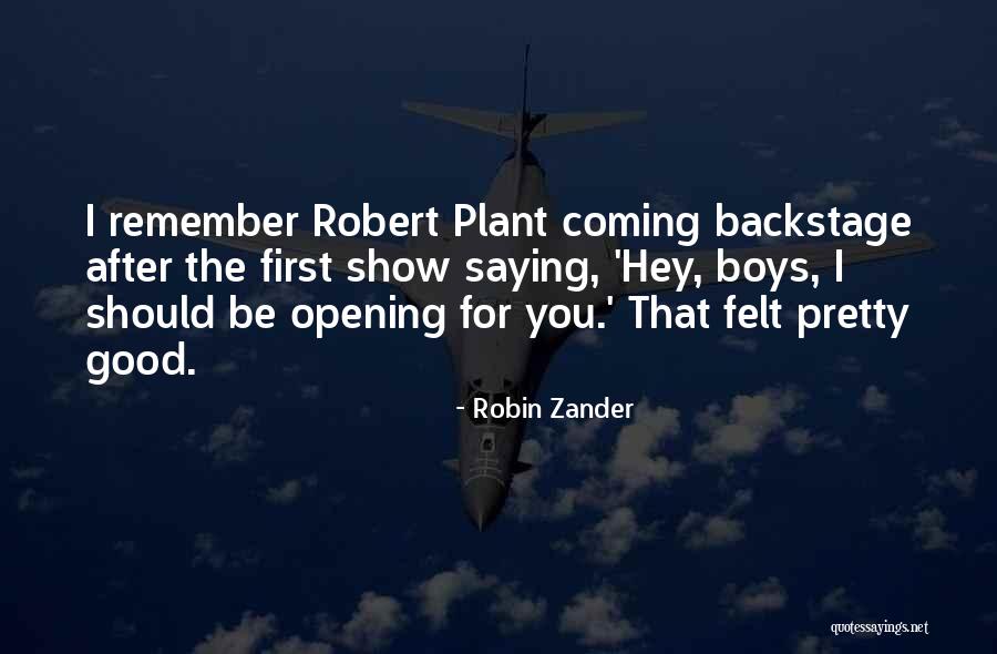Show Hey Hey Quotes By Robin Zander Show Hey Hey Quotes By Robin Zander