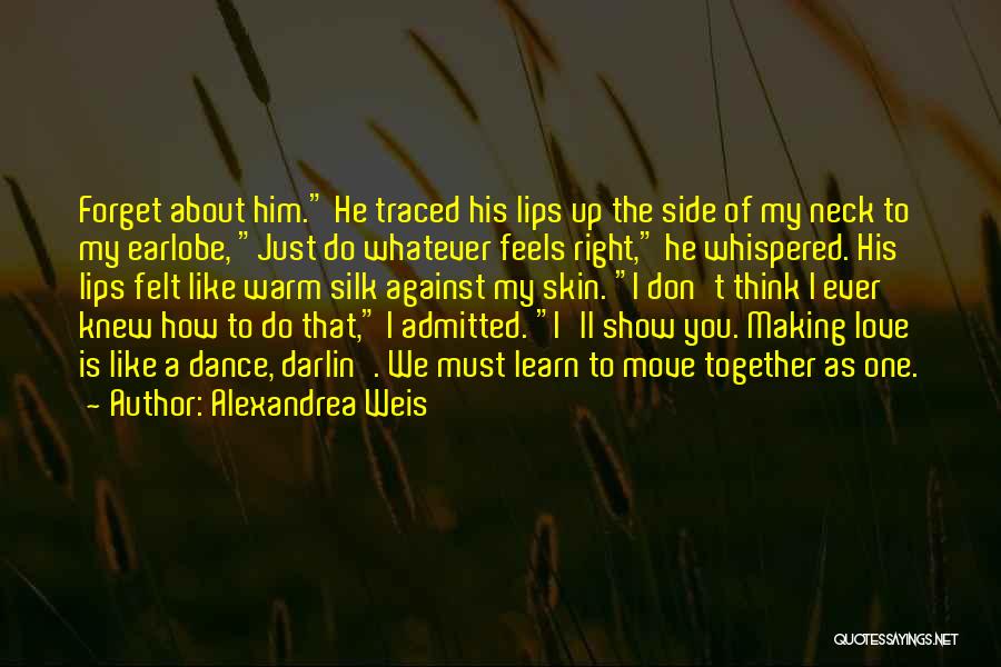 Show Him You Love Him Quotes By Alexandrea Weis
