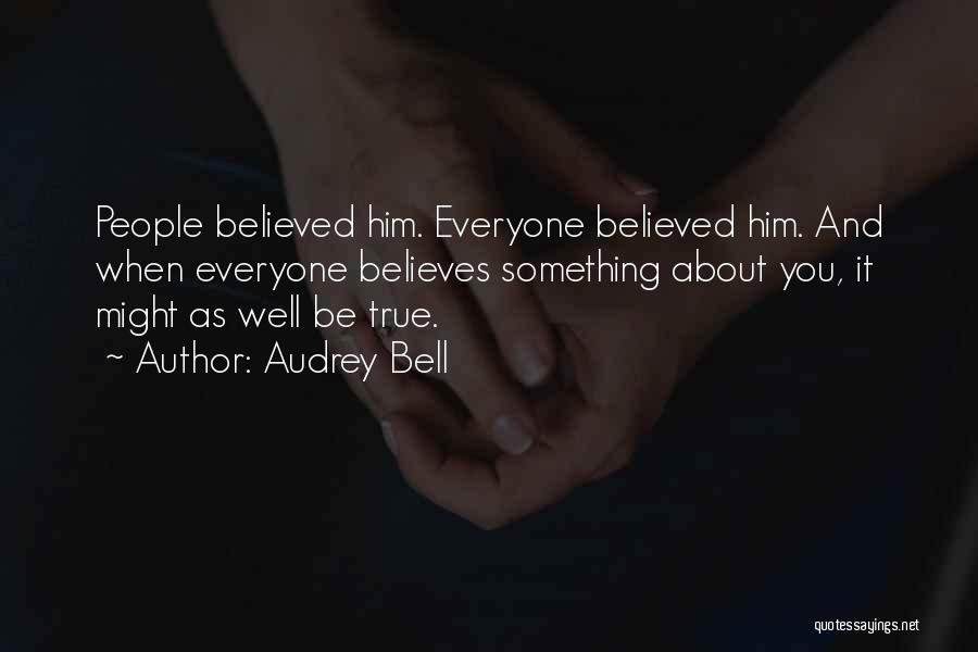 Show Him You Love Him Quotes By Audrey Bell