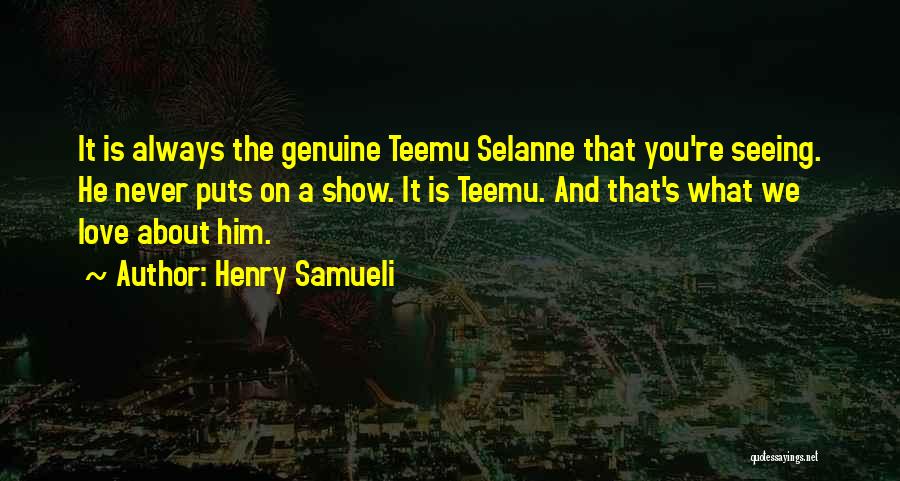 Show Him You Love Him Quotes By Henry Samueli