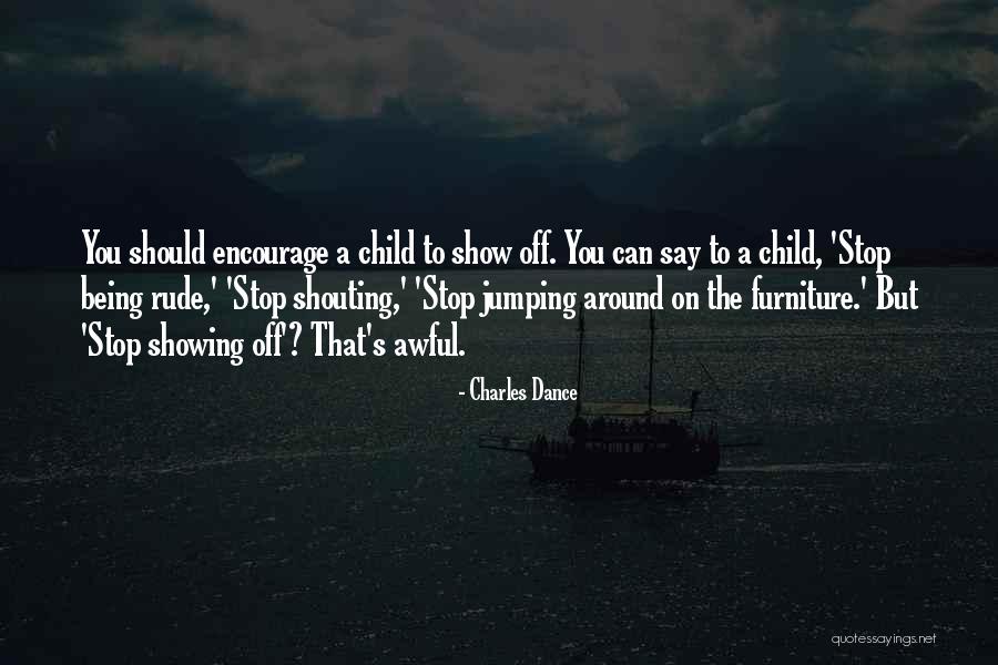 Show Jumping Quotes By Charles Dance