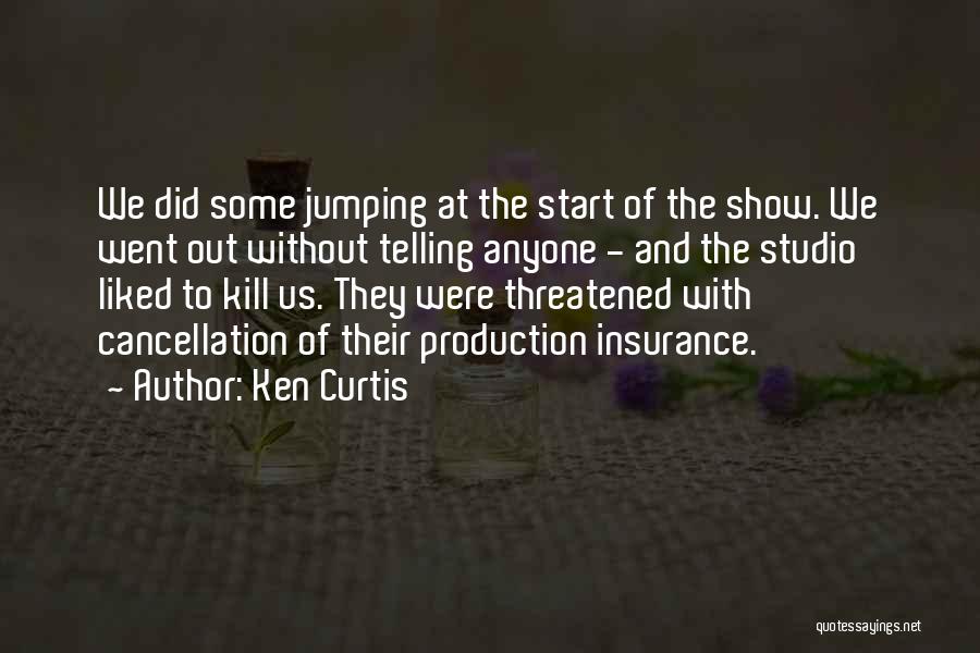 Show Jumping Quotes By Ken Curtis