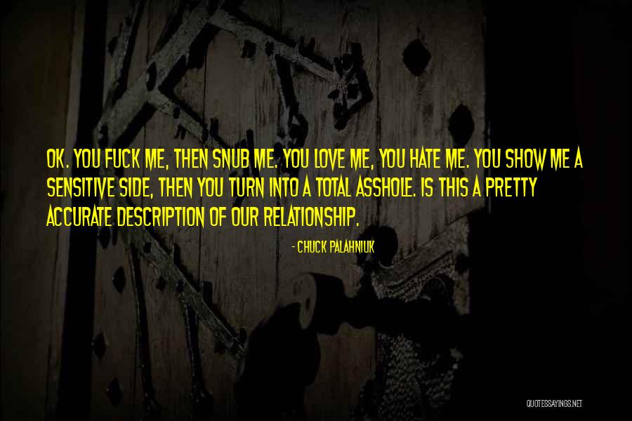 Show Love Not Hate Quotes By Chuck Palahniuk