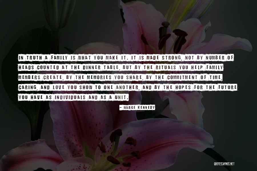 Show Love To One Another Quotes By Marge Kennedy Show Love To One Another Quotes By Marge Kennedy