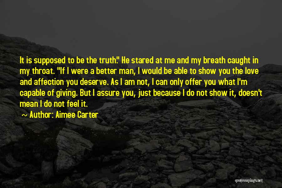 Show Me Affection Quotes By Aimee Carter