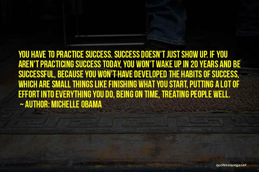 Show Me Effort Quotes By Michelle Obama