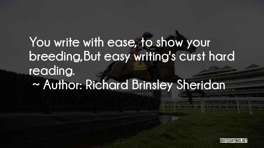 Show Me Effort Quotes By Richard Brinsley Sheridan