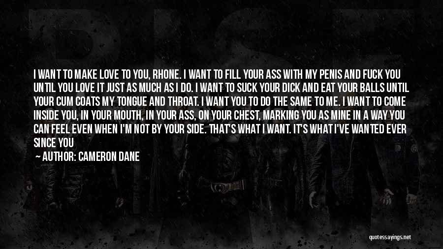 Show Me How You Feel Quotes By Cameron Dane
