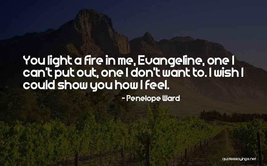 Show Me How You Feel Quotes By Penelope Ward