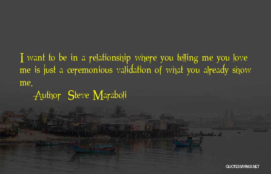 Show Me Life Quotes By Steve Maraboli