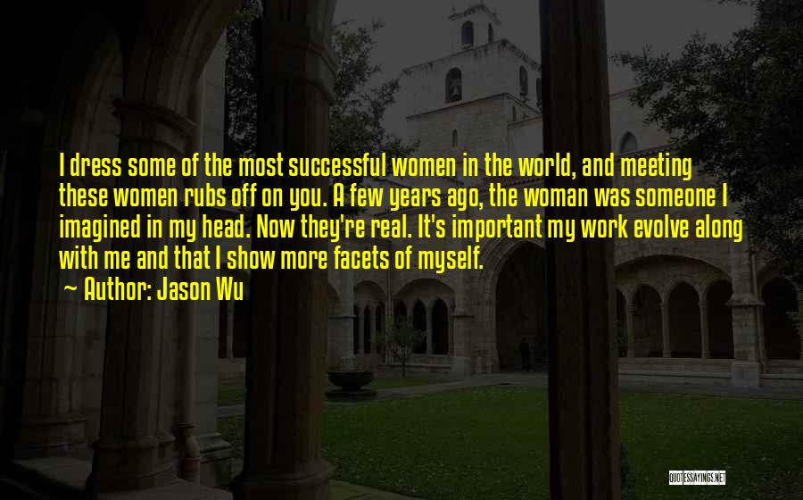 Show Me Off Quotes By Jason Wu