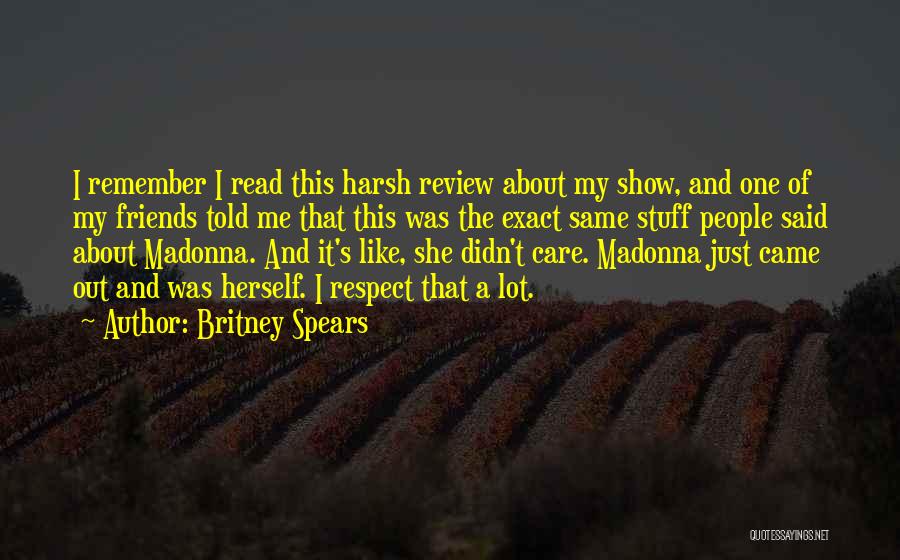 Show Me Respect Quotes By Britney Spears