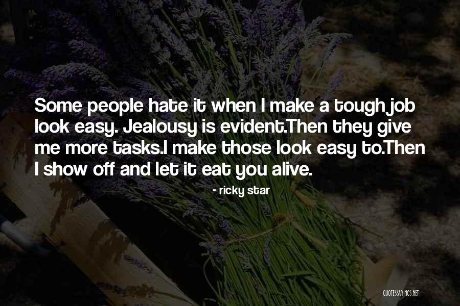 Show Me Some Quotes By Ricky Star Show Me Some Quotes By Ricky Star