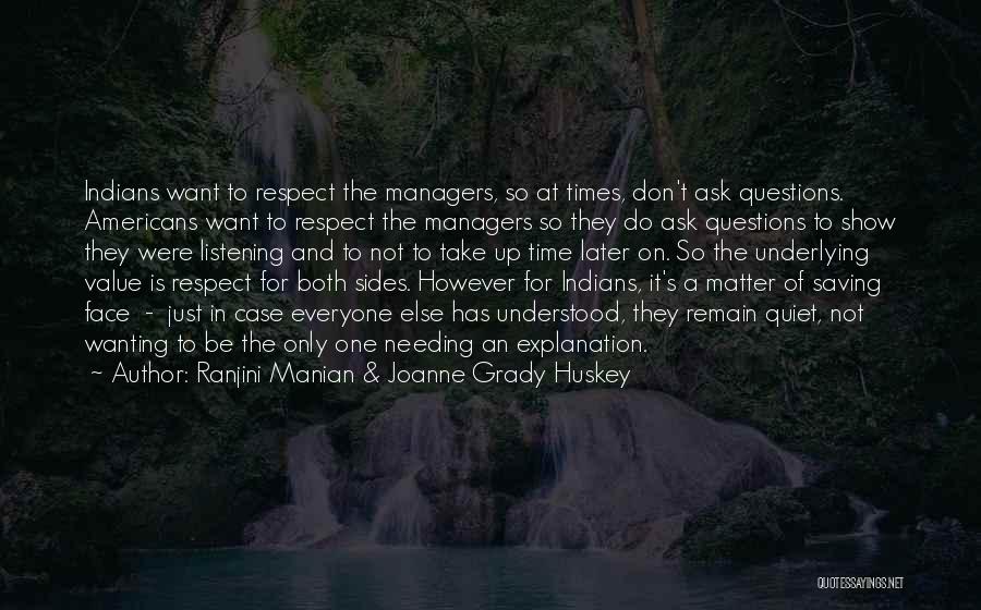 Show Me Some Respect Quotes By Ranjini Manian & Joanne Grady Huskey
