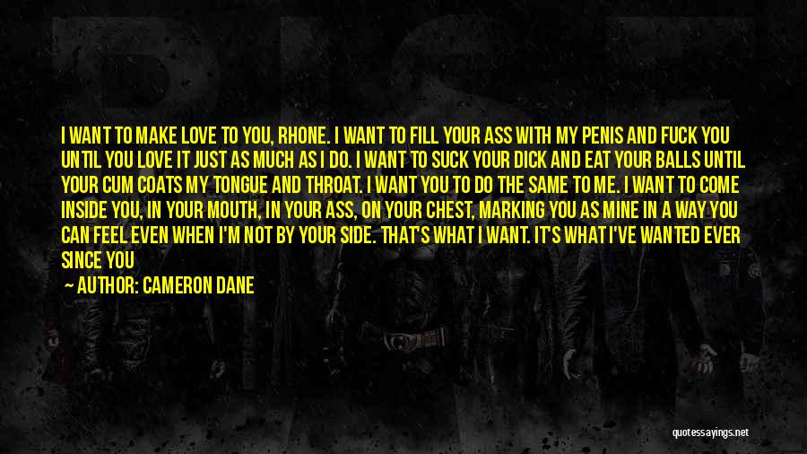 Show Me That You Care Quotes By Cameron Dane