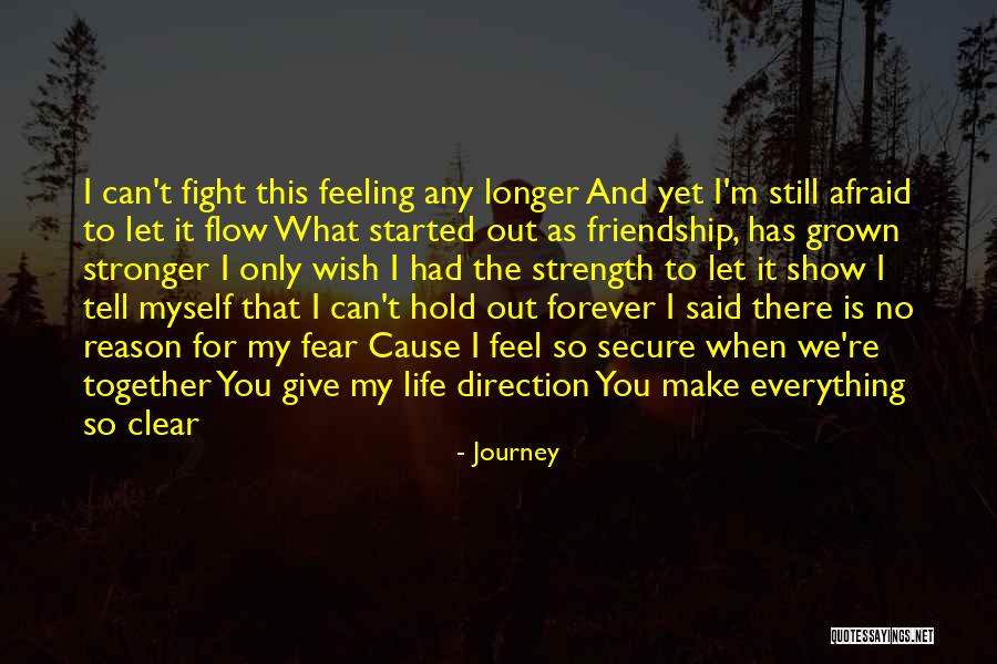 Show Me The Best Friendship Quotes By Journey Show Me The Best Friendship Quotes By Journey