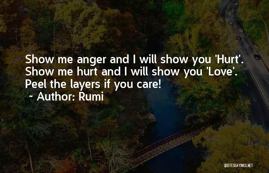 Show Me You Care Quotes By Rumi