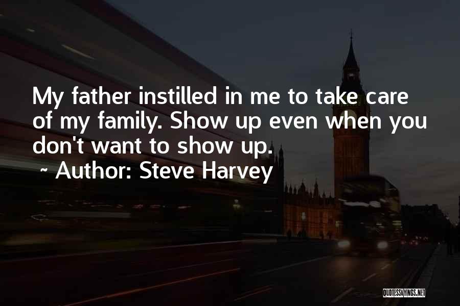 Show Me You Care Quotes By Steve Harvey