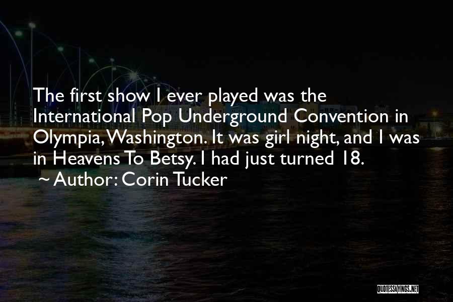 Show Off Girl Quotes By Corin Tucker