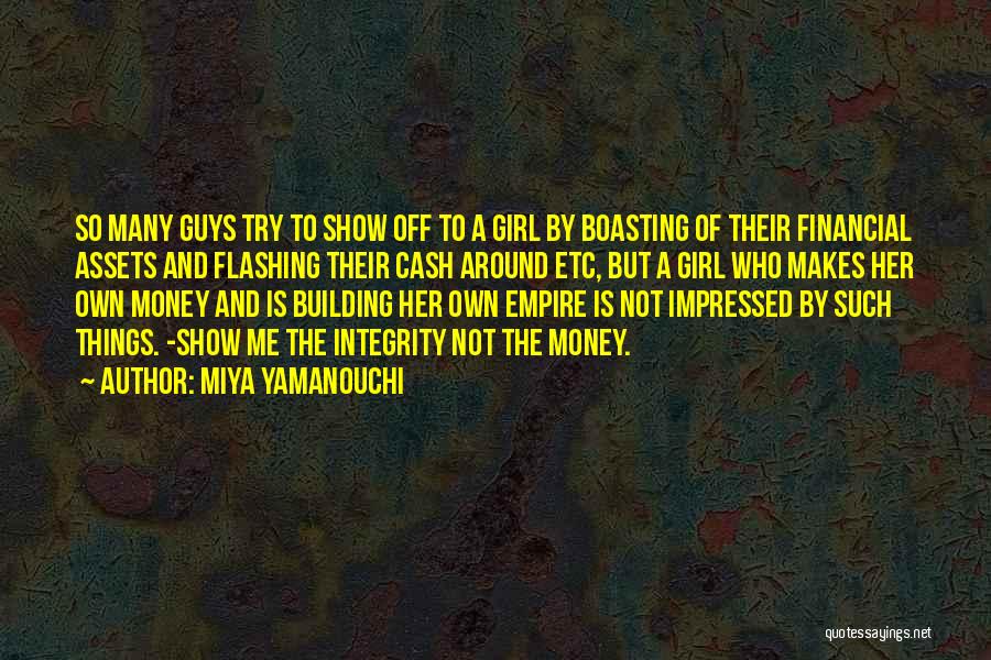Show Off Girl Quotes By Miya Yamanouchi