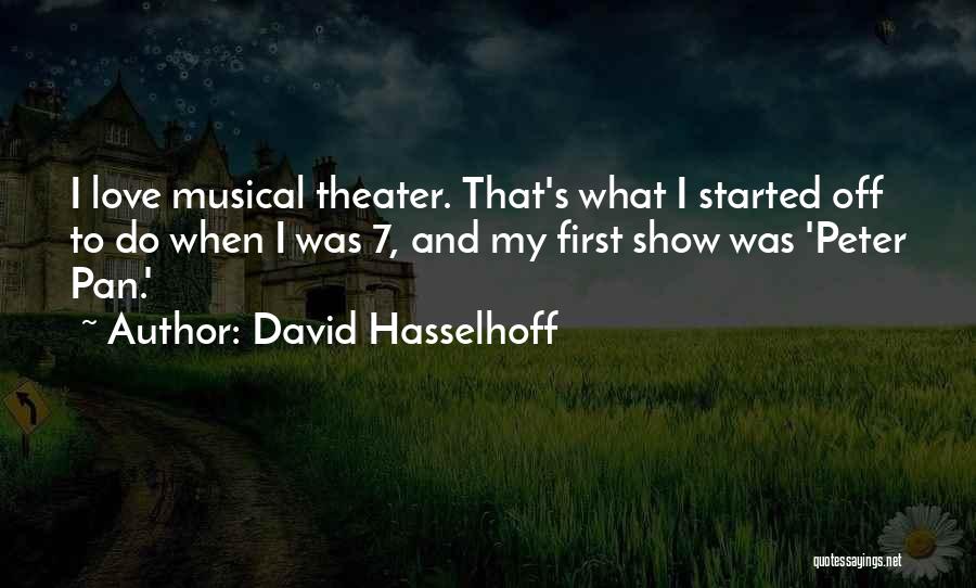 Show Off Love Quotes By David Hasselhoff