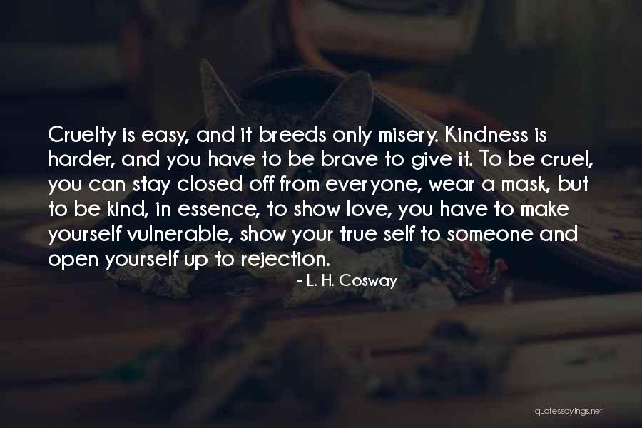 Show Off Love Quotes By L. H. Cosway Show Off Love Quotes By L. H. Cosway