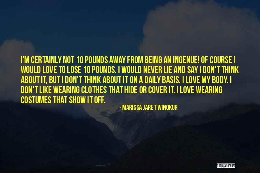Show Off Love Quotes By Marissa Jaret Winokur Show Off Love Quotes By Marissa Jaret Winokur