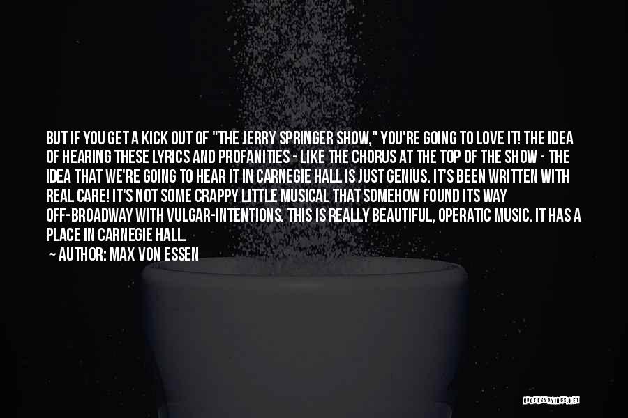 Show Off Love Quotes By Max Von Essen