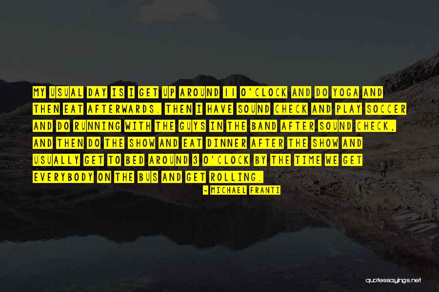 Show Running Clock Quotes By Michael Franti Show Running Clock Quotes By Michael Franti