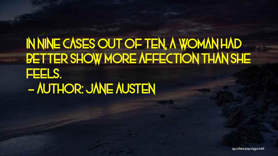 Show Some Affection Quotes By Jane Austen