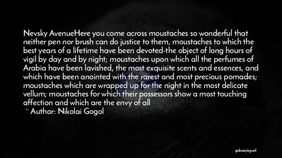 Show Some Affection Quotes By Nikolai Gogol