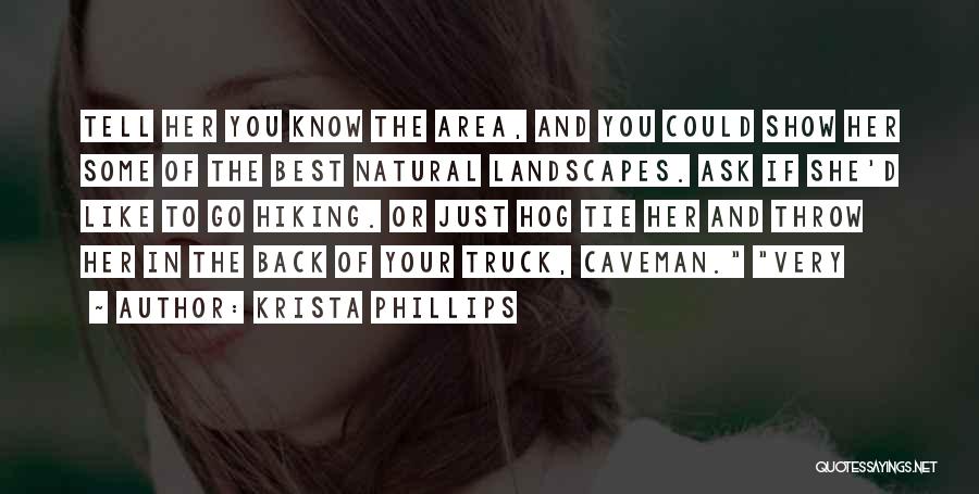 Show Some Best Quotes By Krista Phillips