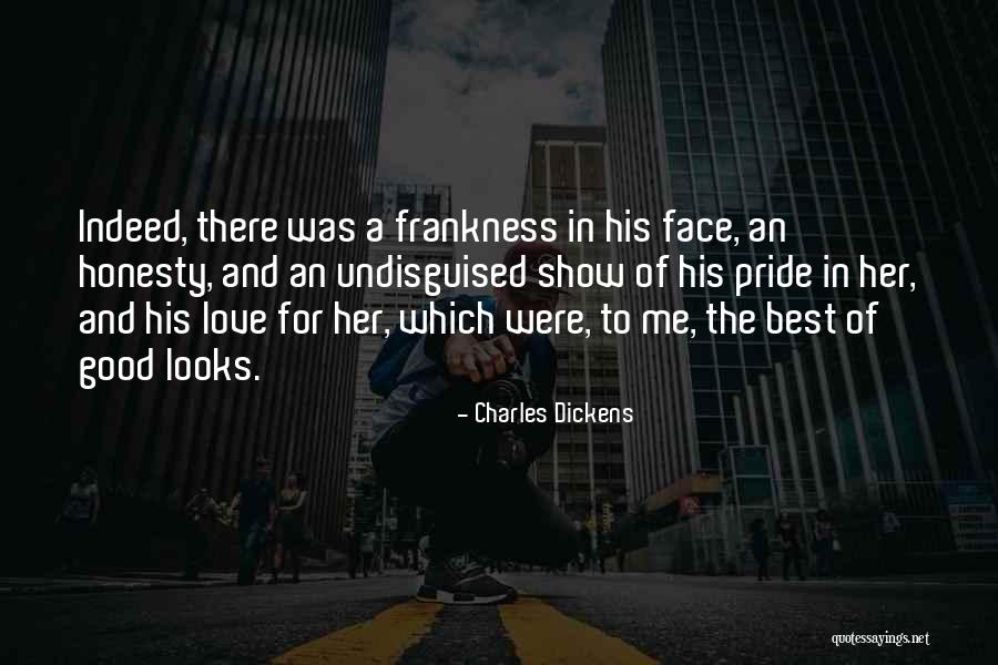 Show The Best Love Quotes By Charles Dickens