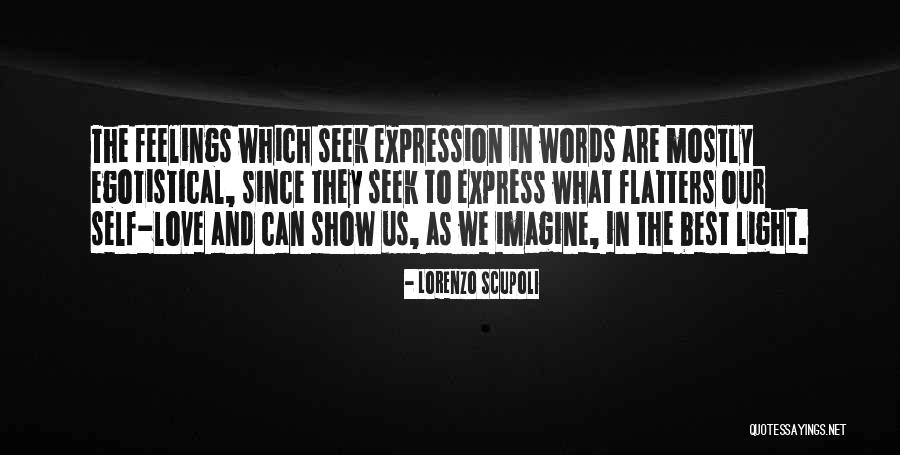 Show The Best Love Quotes By Lorenzo Scupoli Show The Best Love Quotes By Lorenzo Scupoli