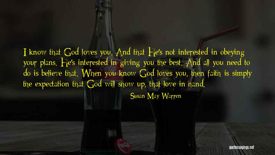 Show The Best Love Quotes By Susan May Warren Show The Best Love Quotes By Susan May Warren