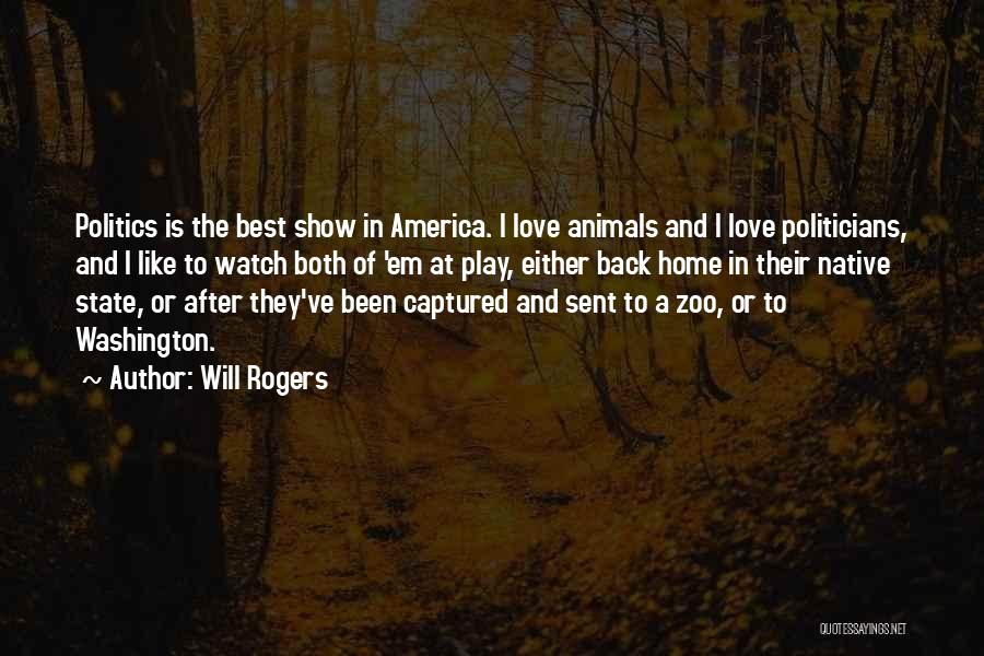 Show The Best Love Quotes By Will Rogers