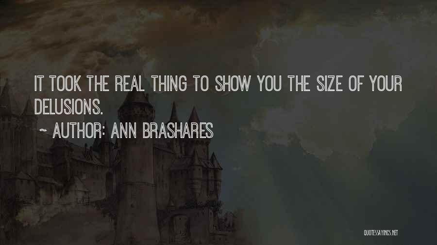 Show The Real You Quotes By Ann Brashares