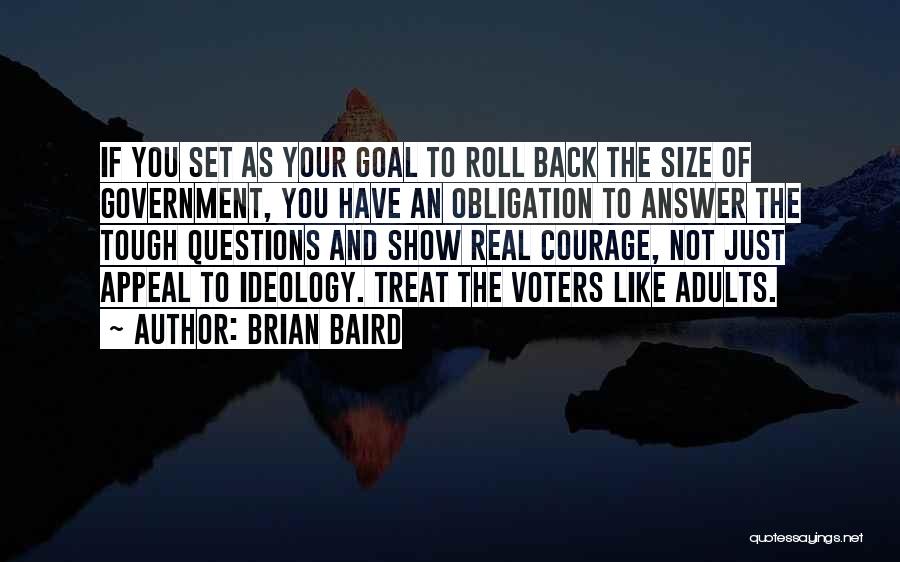 Show The Real You Quotes By Brian Baird