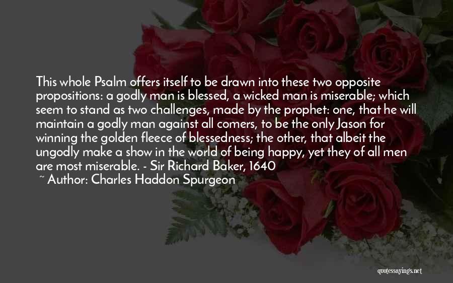 Show The World What You're Made Of Quotes By Charles Haddon Spurgeon