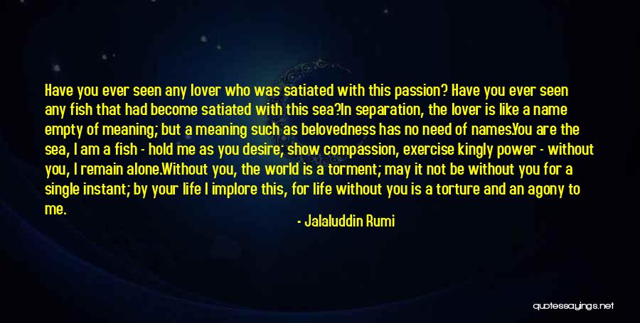 Show The World Who You Are Quotes By Jalaluddin Rumi Show The World Who You Are Quotes By Jalaluddin Rumi