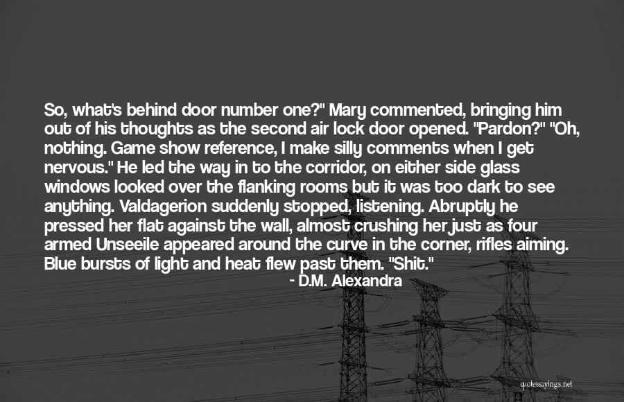 Show Them The Curve Quotes By D.M. Alexandra Show Them The Curve Quotes By D.M. Alexandra
